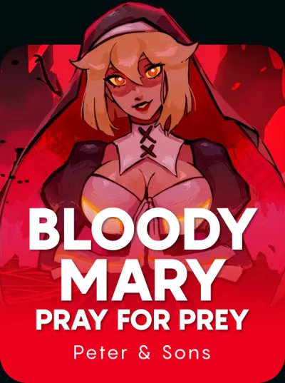 Bloody Mary: Pray for Prey by Peter & Sons
